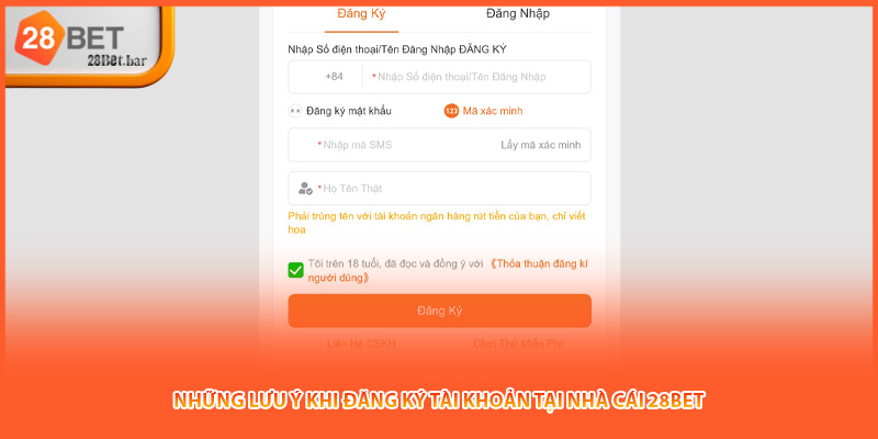 Những lưu ý khi đăng ký tài khoản tại nhà cái 28BET