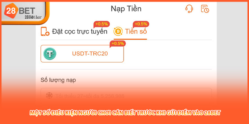 Một số điều kiện người chơi cần biết trước khi gửi điểm vào 28BET