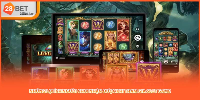 Những lợi ích người chơi nhận được khi tham gia slot game