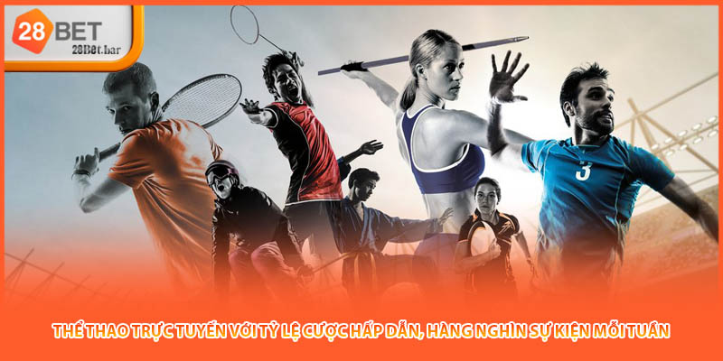 Thể thao trực tuyến với tỷ lệ cược hấp dẫn, hàng nghìn sự kiện mỗi tuần