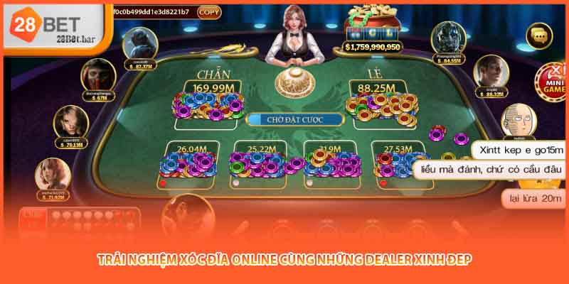 Trải nghiệm Xóc đĩa online cùng những dealer xinh đep